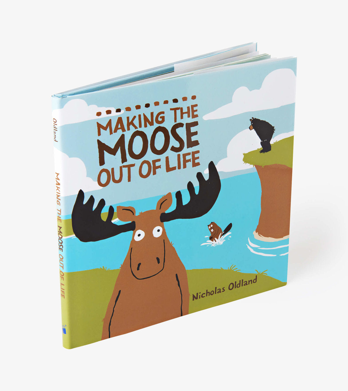 Children's Book - Making The Moose Out Of Life