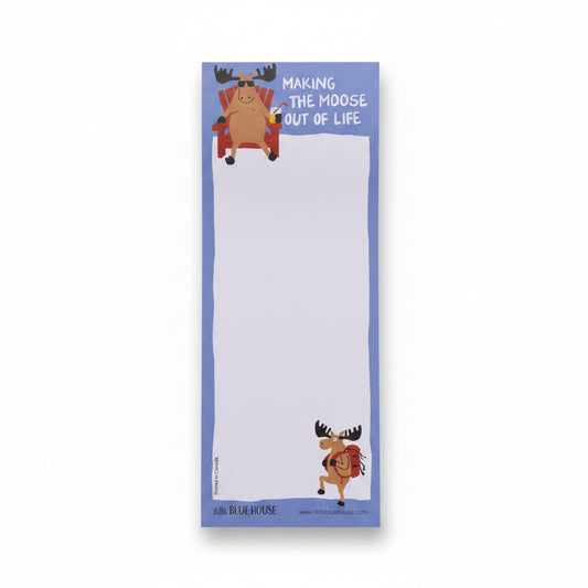 Making the moose out of life note pad
